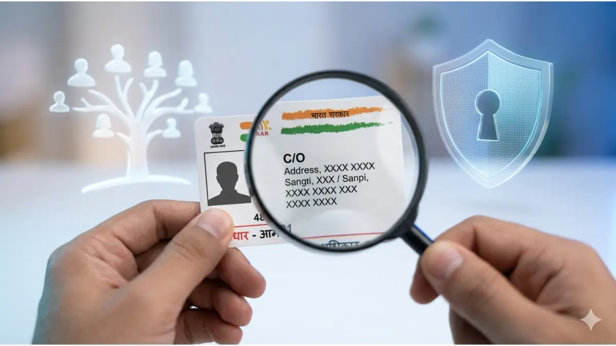 आधार कार्ड से गायब हो गया पिता या पति का नाम? जानें 'C/O' का असली मतलब और UIDAI ने क्यों किया यह बड़ा बदलाव; कहीं आपने भी तो नहीं की यह गलती? 1 आधार कार्ड: 'C/O' और 'S/O'